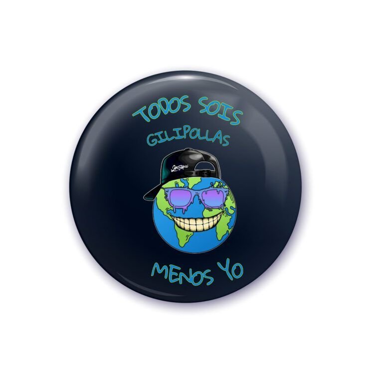 Todos sois gilipollas menos yo