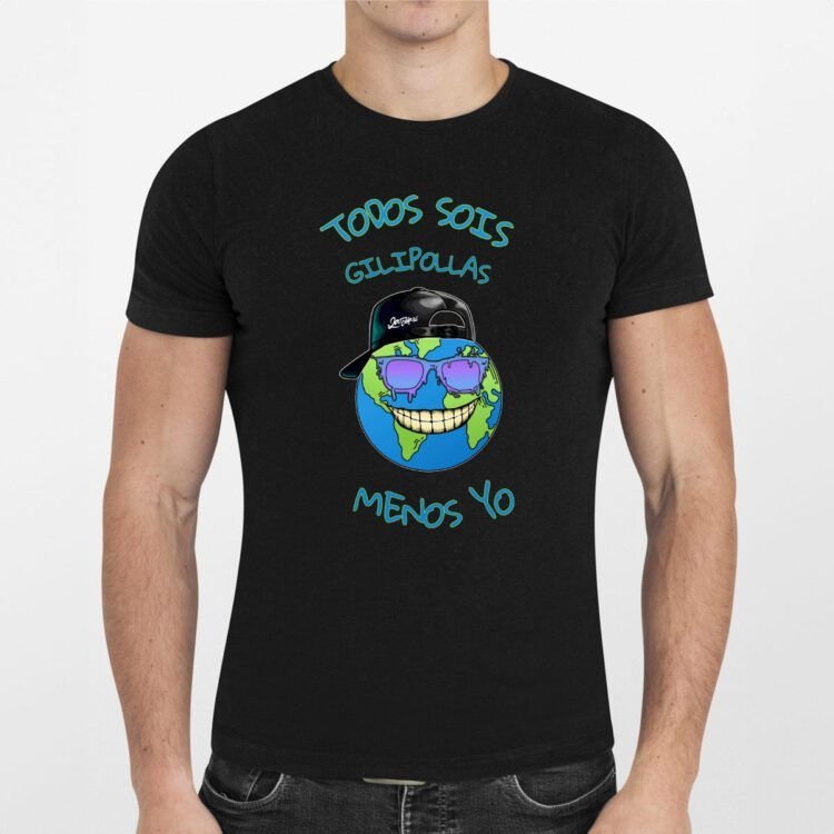 Todos sois gilipollas menos yo